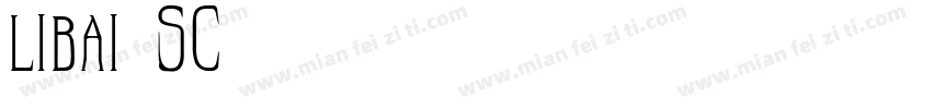 libai SC字体转换